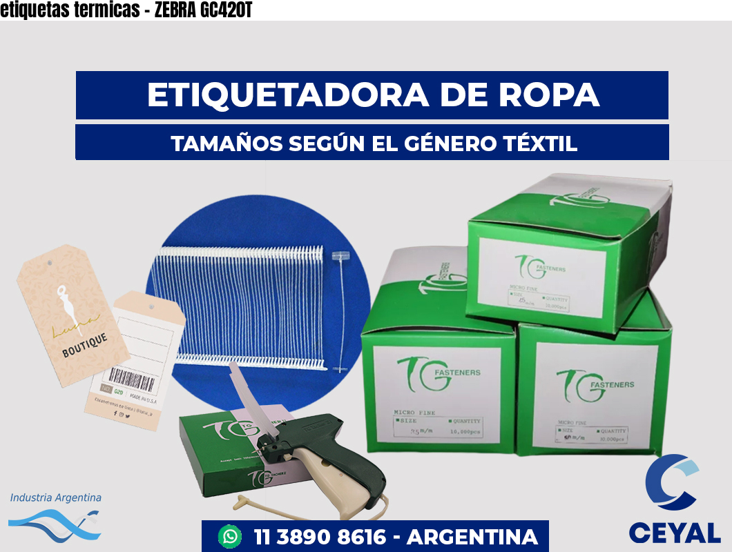 etiquetas termicas - ZEBRA GC420T