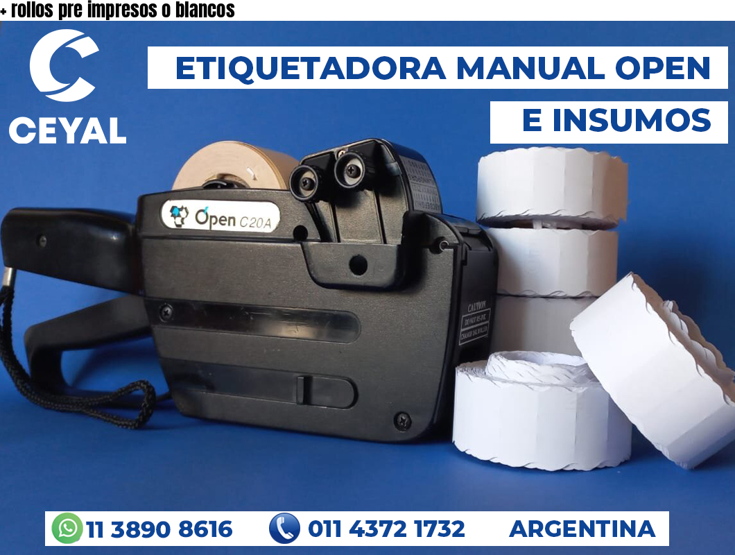 + rollos pre impresos o blancos
