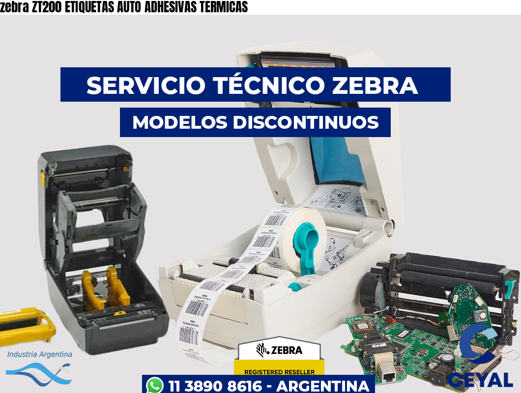 zebra ZT200 ETIQUETAS AUTO ADHESIVAS TERMICAS