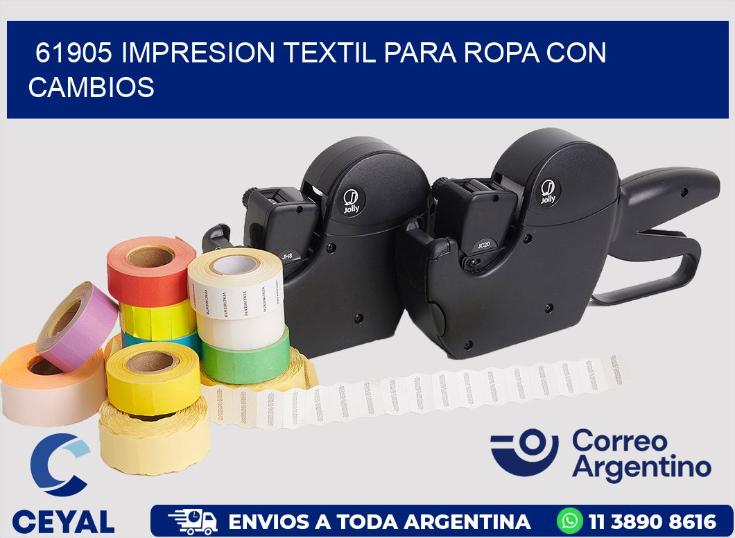 61905 IMPRESION TEXTIL PARA ROPA CON CAMBIOS