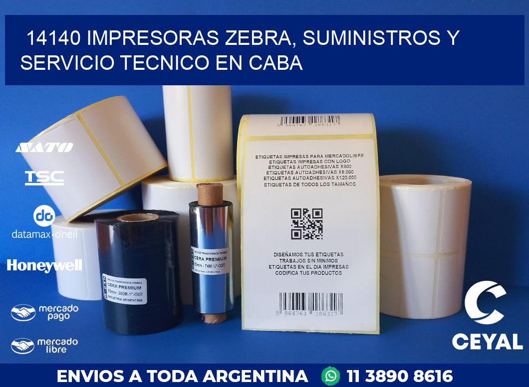 14140 IMPRESORAS ZEBRA, SUMINISTROS Y SERVICIO TECNICO EN CABA
