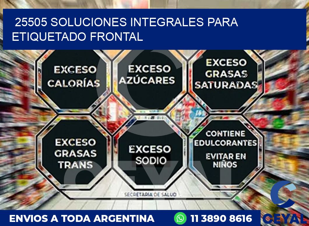 25505 SOLUCIONES INTEGRALES PARA ETIQUETADO FRONTAL