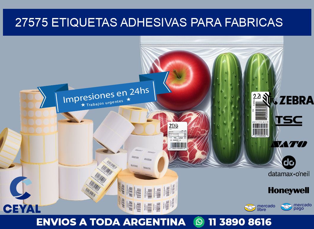 27575 ETIQUETAS ADHESIVAS PARA FABRICAS