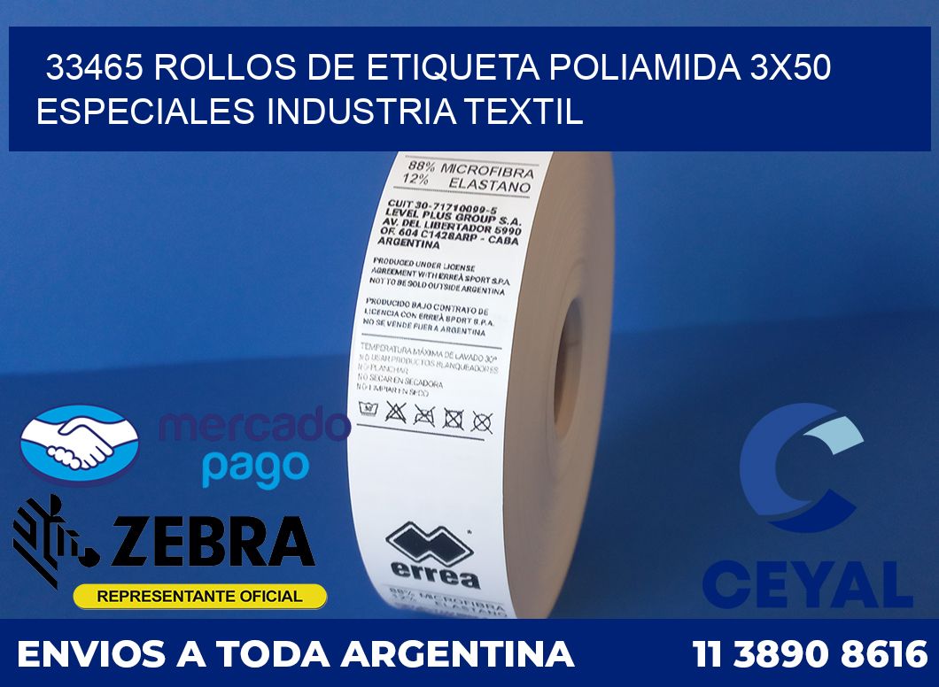 33465 ROLLOS DE ETIQUETA POLIAMIDA 3X50 ESPECIALES INDUSTRIA TEXTIL