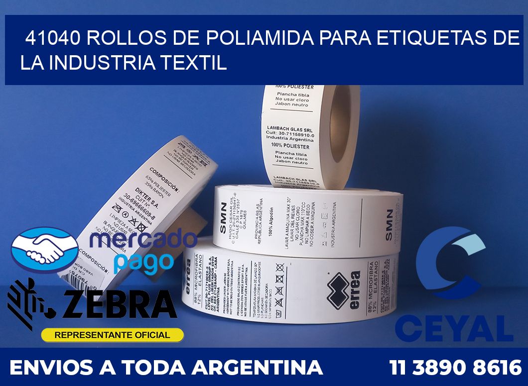 41040 ROLLOS DE POLIAMIDA PARA ETIQUETAS DE LA INDUSTRIA TEXTIL