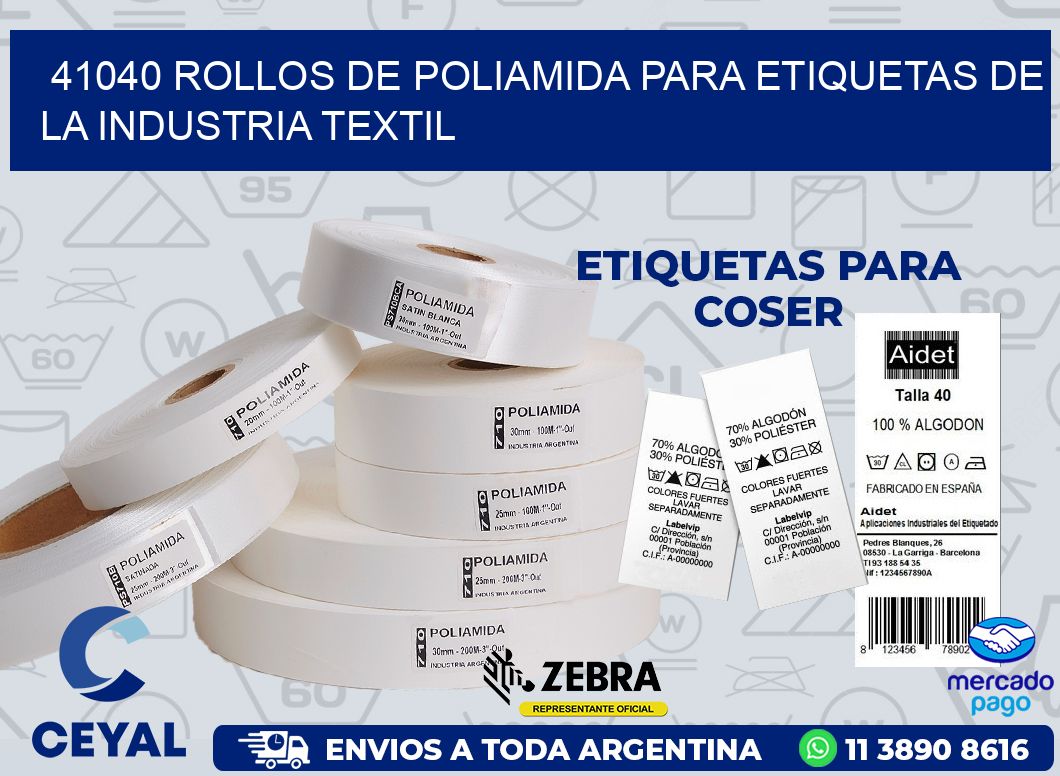 41040 ROLLOS DE POLIAMIDA PARA ETIQUETAS DE LA INDUSTRIA TEXTIL
