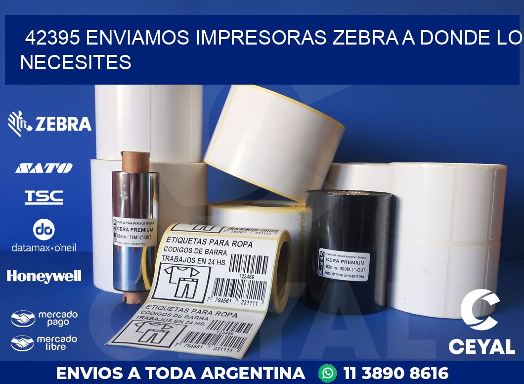 42395 ENVIAMOS IMPRESORAS ZEBRA A DONDE LO NECESITES