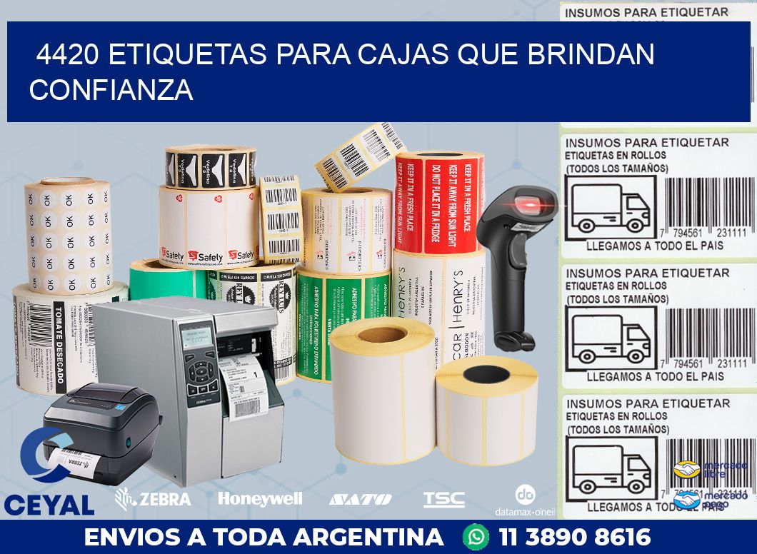 4420 ETIQUETAS PARA CAJAS QUE BRINDAN CONFIANZA