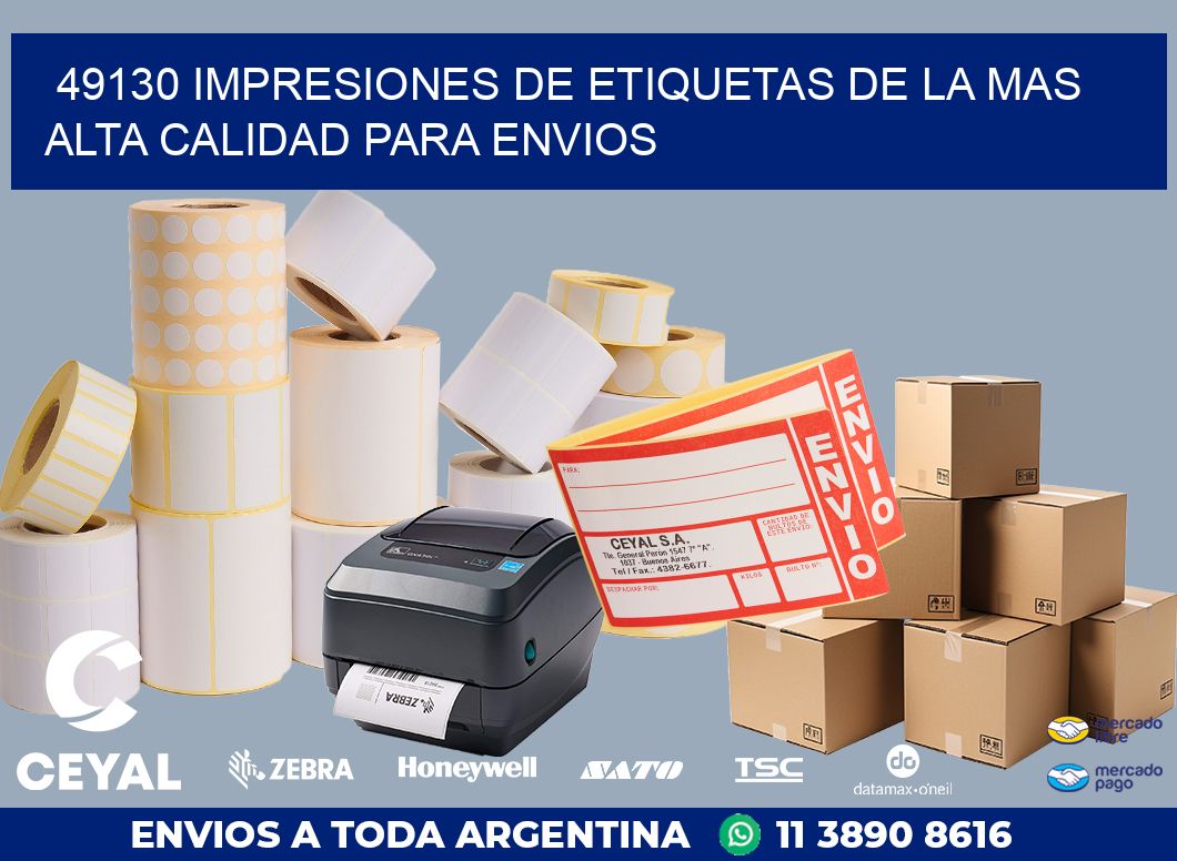 49130 IMPRESIONES DE ETIQUETAS DE LA MAS ALTA CALIDAD PARA ENVIOS