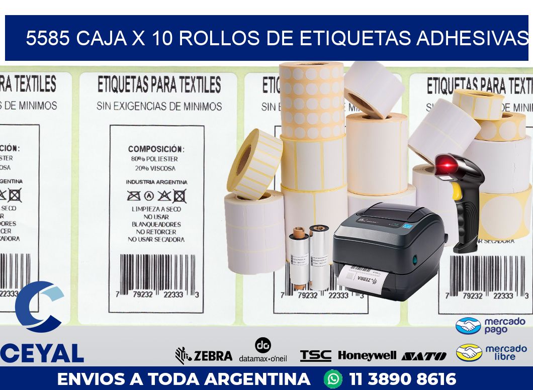 5585 CAJA X 10 ROLLOS DE ETIQUETAS ADHESIVAS