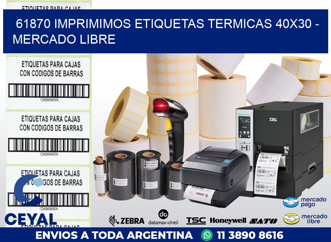 61870 IMPRIMIMOS ETIQUETAS TERMICAS 40X30 – MERCADO LIBRE