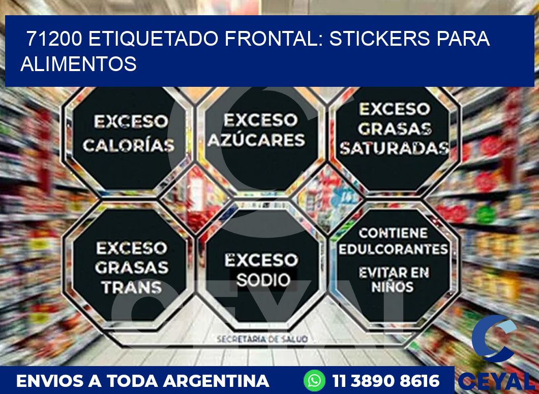 71200 ETIQUETADO FRONTAL: STICKERS PARA ALIMENTOS
