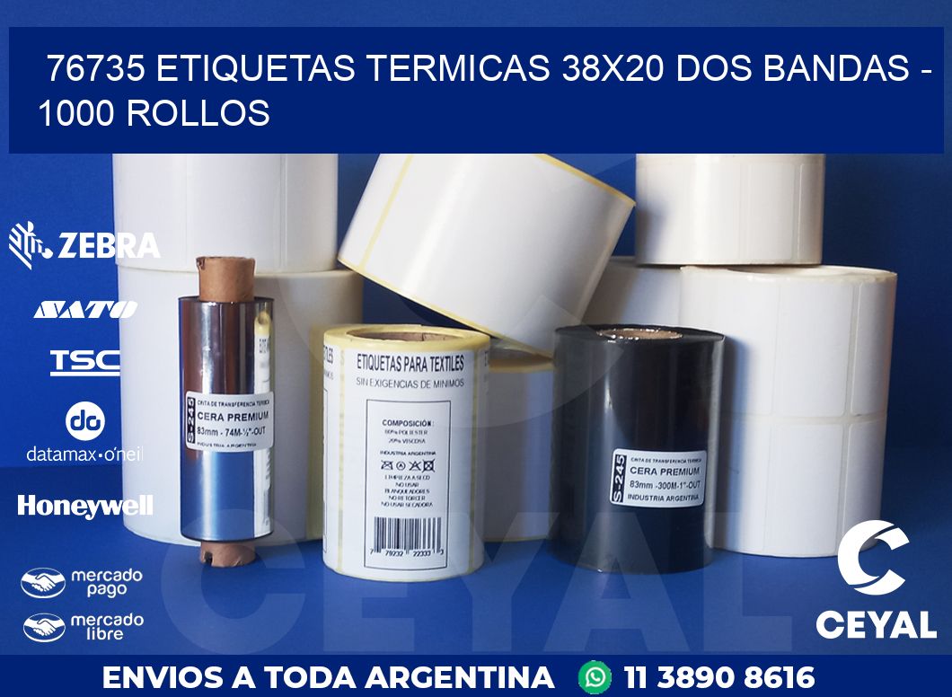 76735 ETIQUETAS TERMICAS 38X20 DOS BANDAS - 1000 ROLLOS