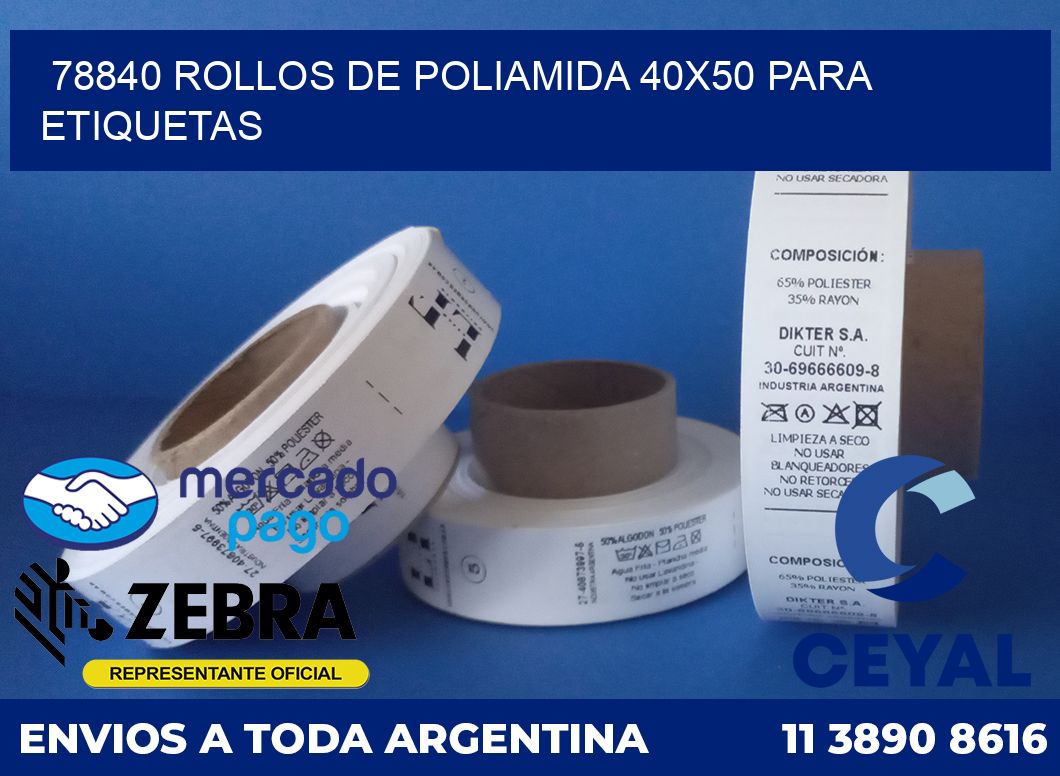 78840 ROLLOS DE POLIAMIDA 40X50 PARA ETIQUETAS