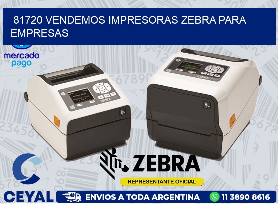 81720 VENDEMOS IMPRESORAS ZEBRA PARA EMPRESAS