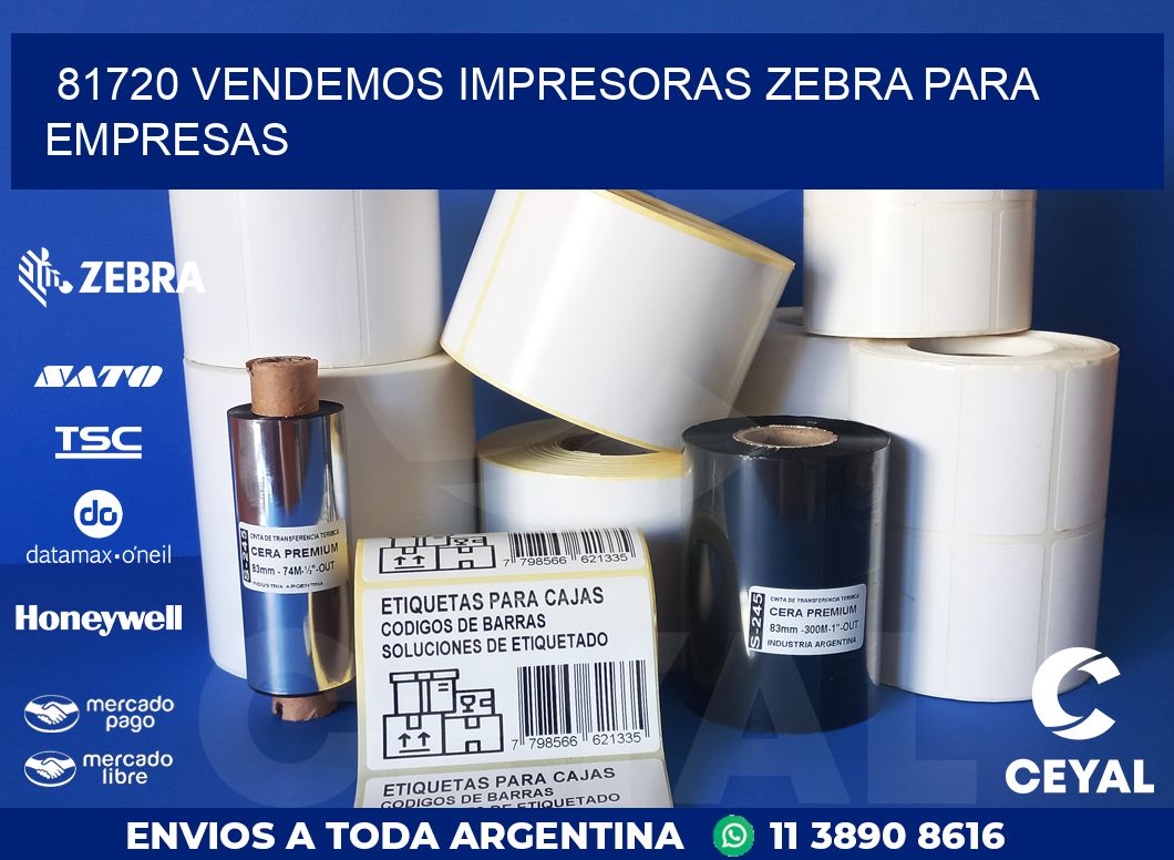 81720 VENDEMOS IMPRESORAS ZEBRA PARA EMPRESAS