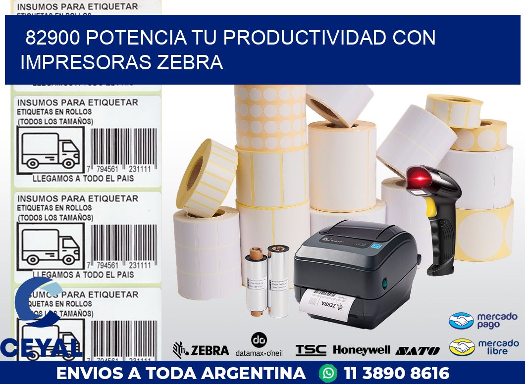 82900 POTENCIA TU PRODUCTIVIDAD CON IMPRESORAS ZEBRA