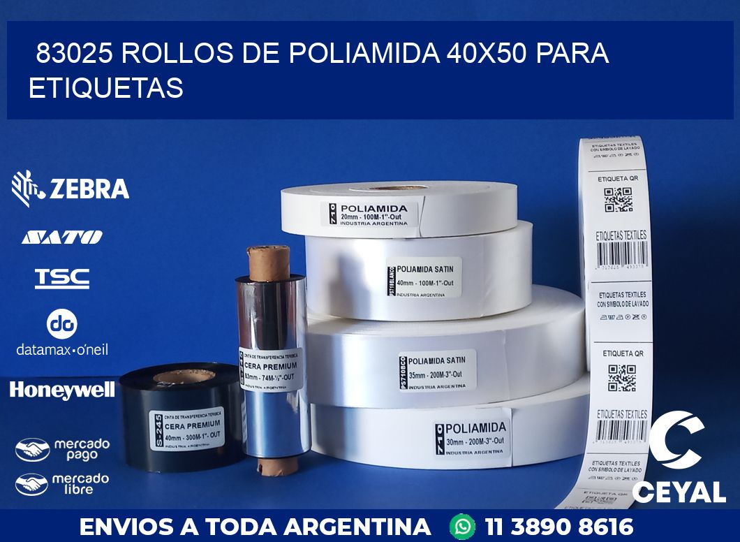 83025 ROLLOS DE POLIAMIDA 40X50 PARA ETIQUETAS