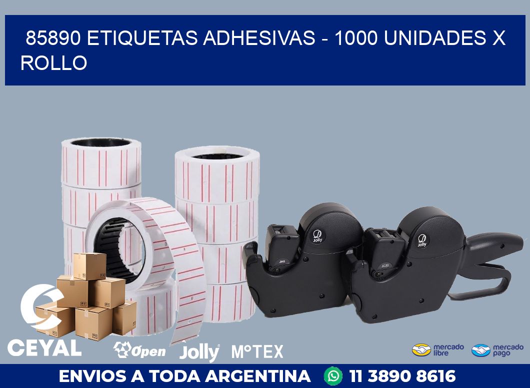 85890 ETIQUETAS ADHESIVAS - 1000 UNIDADES X ROLLO