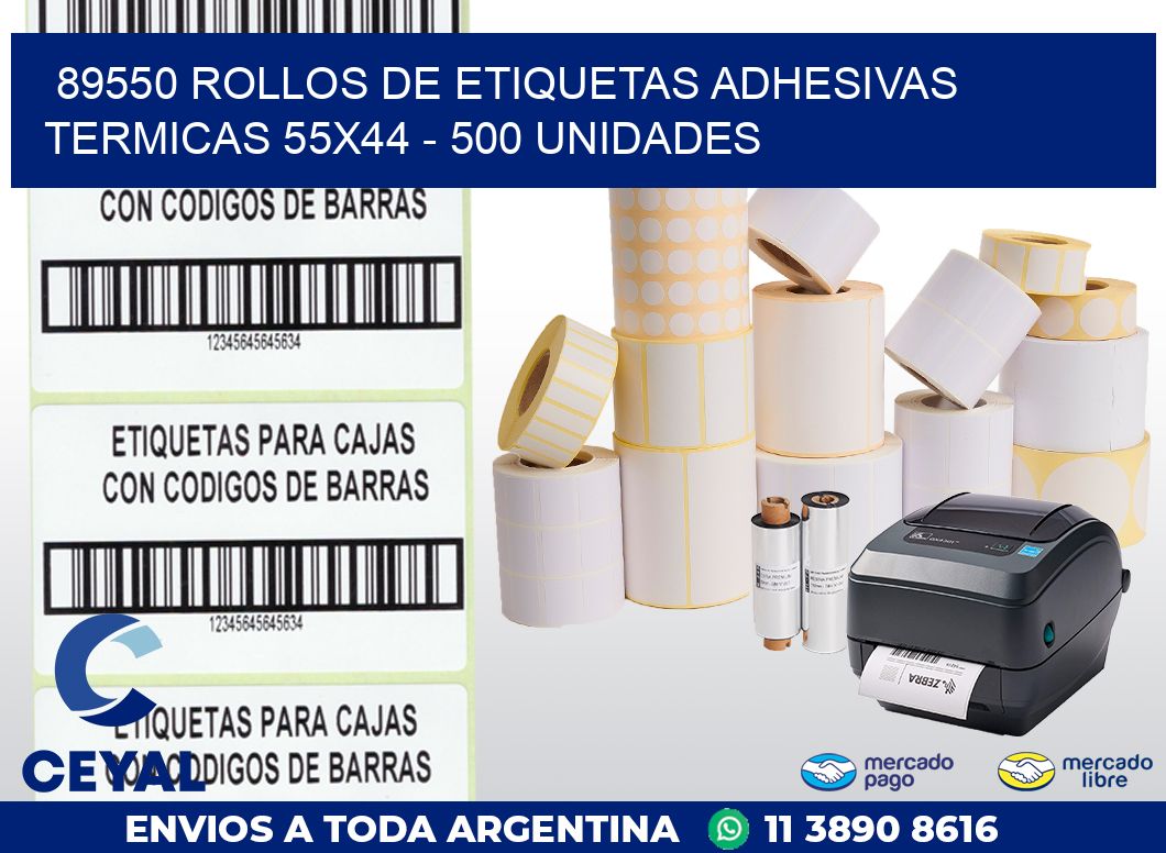 89550 ROLLOS DE ETIQUETAS ADHESIVAS TERMICAS 55X44 - 500 UNIDADES