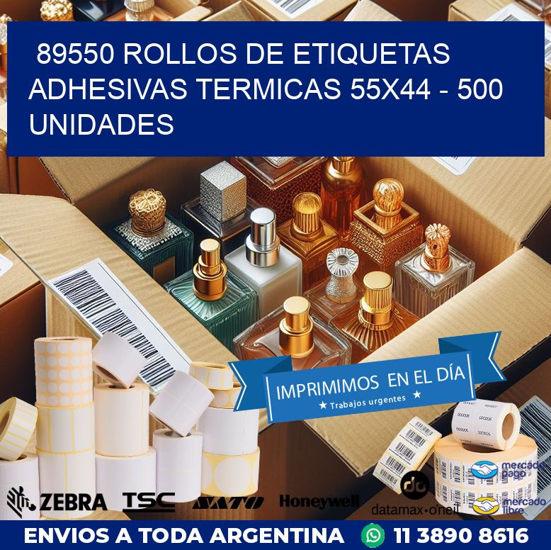 89550 ROLLOS DE ETIQUETAS ADHESIVAS TERMICAS 55X44 – 500 UNIDADES