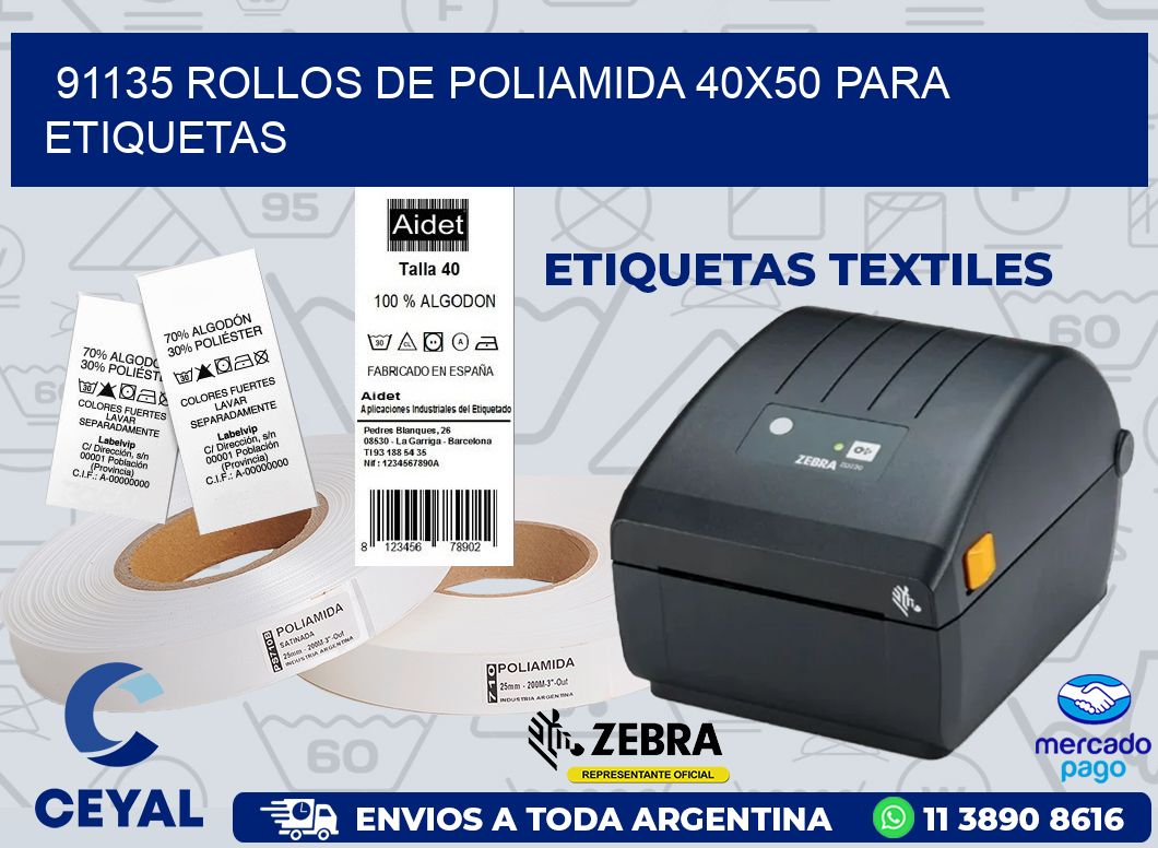 91135 ROLLOS DE POLIAMIDA 40X50 PARA ETIQUETAS