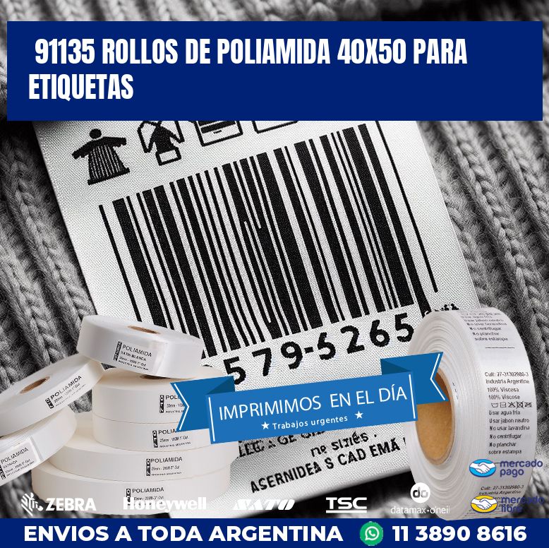 91135 ROLLOS DE POLIAMIDA 40X50 PARA ETIQUETAS