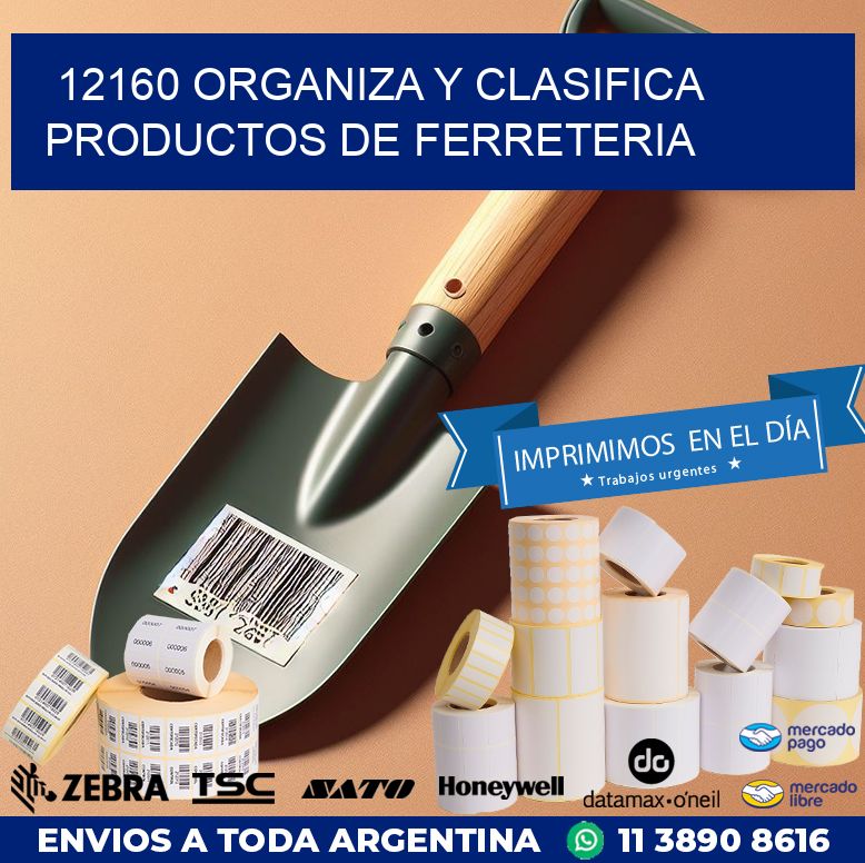 12160 ORGANIZA Y CLASIFICA PRODUCTOS DE FERRETERIA