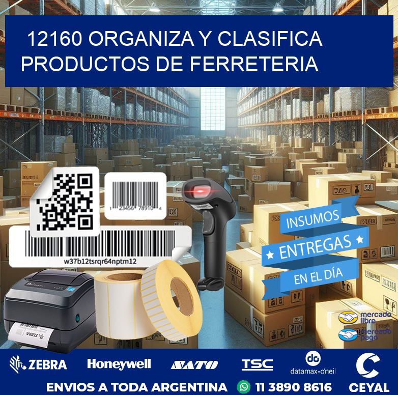 12160 ORGANIZA Y CLASIFICA PRODUCTOS DE FERRETERIA