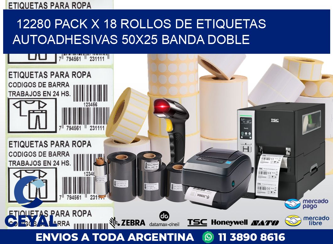 12280 PACK X 18 ROLLOS DE ETIQUETAS AUTOADHESIVAS 50X25 BANDA DOBLE