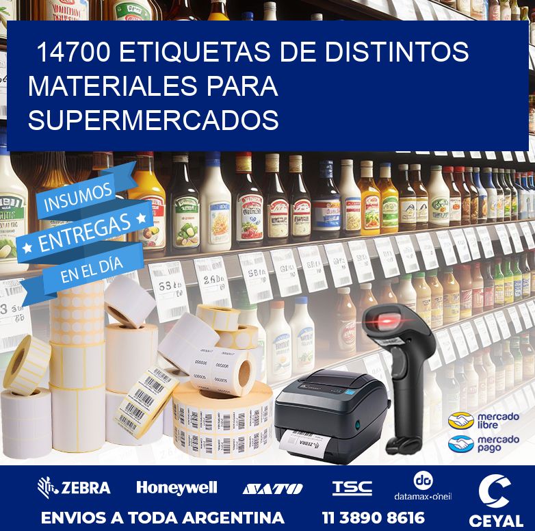 14700 ETIQUETAS DE DISTINTOS MATERIALES PARA SUPERMERCADOS