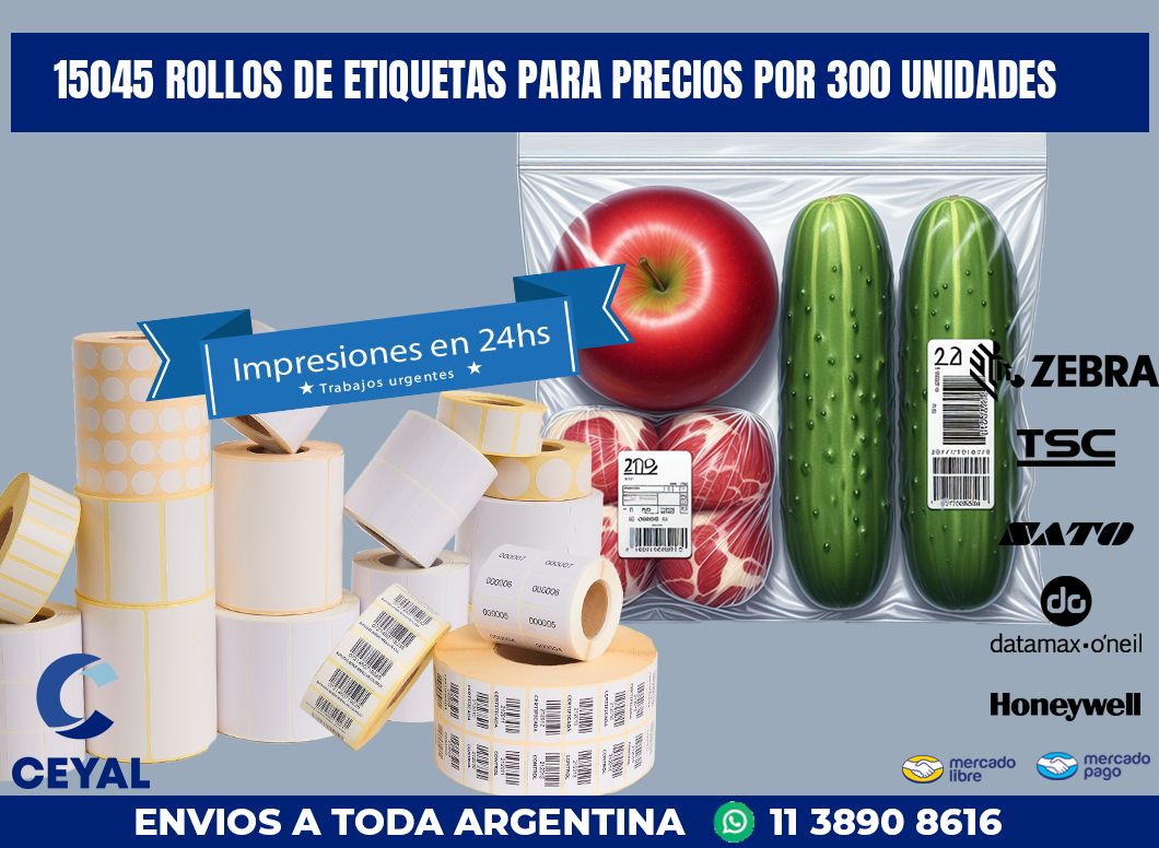 15045 ROLLOS DE ETIQUETAS PARA PRECIOS POR 300 UNIDADES