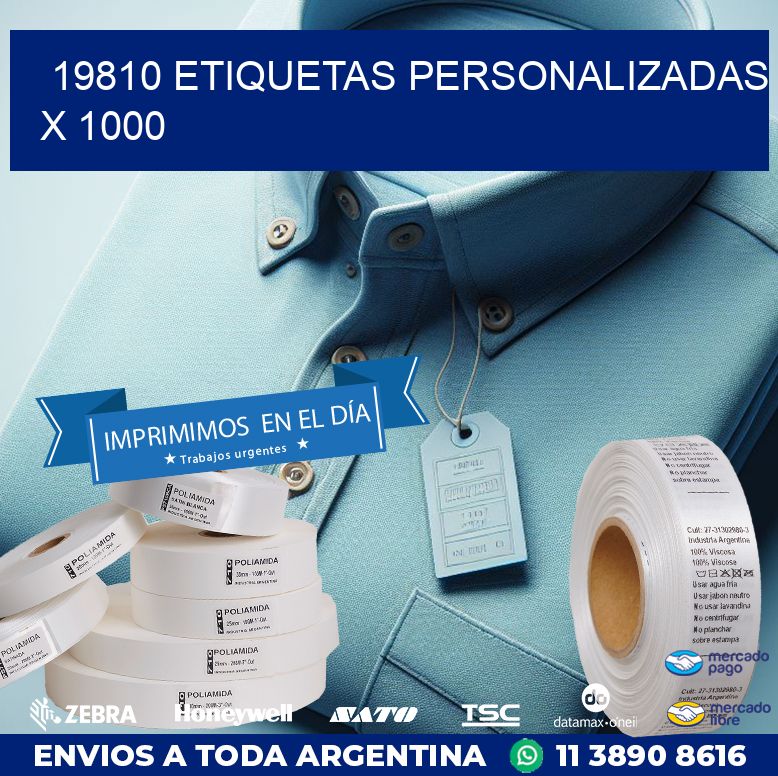19810 ETIQUETAS PERSONALIZADAS X 1000