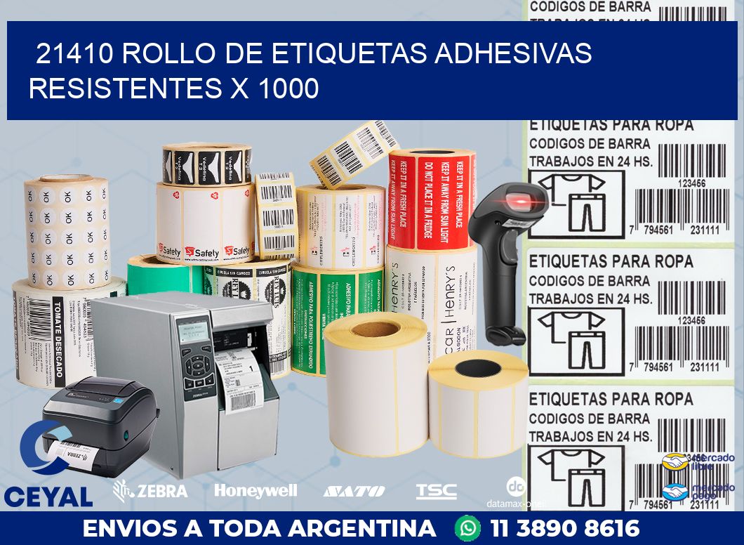 21410 ROLLO DE ETIQUETAS ADHESIVAS RESISTENTES X 1000