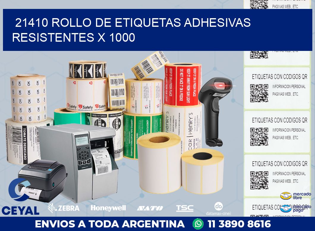 21410 ROLLO DE ETIQUETAS ADHESIVAS RESISTENTES X 1000