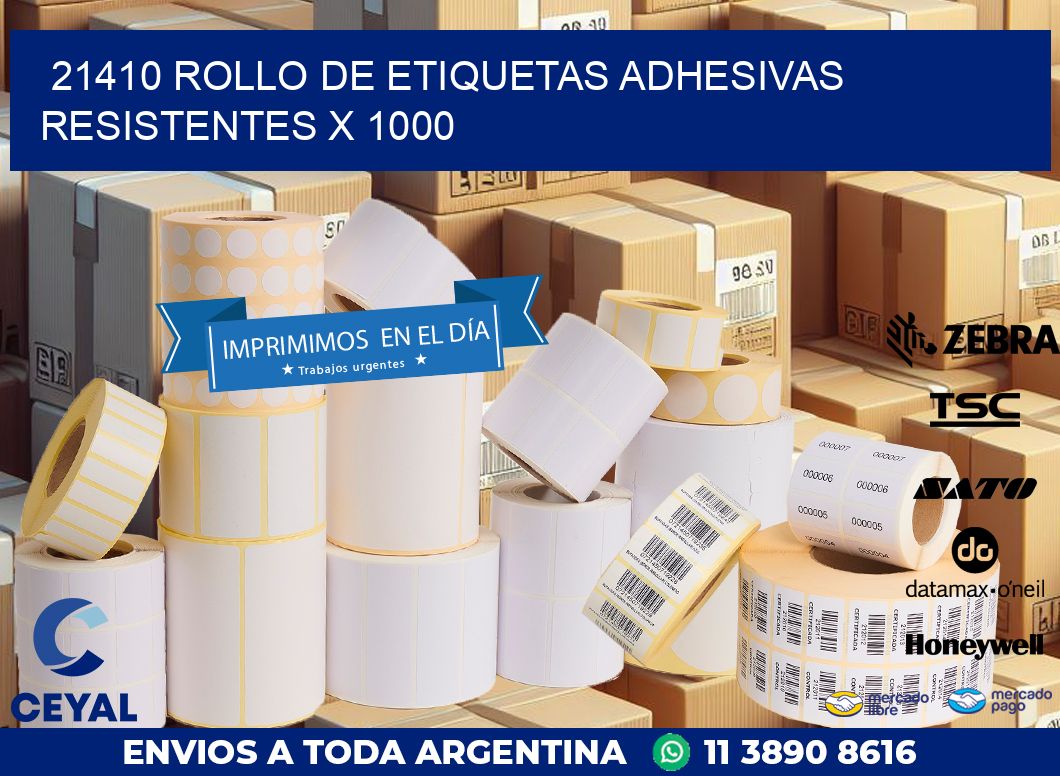 21410 ROLLO DE ETIQUETAS ADHESIVAS RESISTENTES X 1000