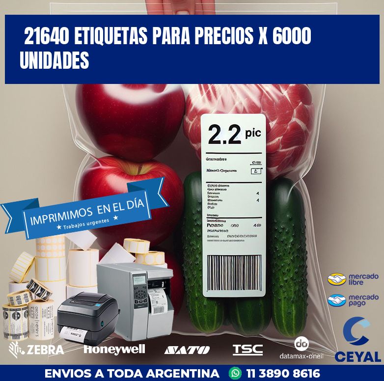 21640 ETIQUETAS PARA PRECIOS X 6000 UNIDADES