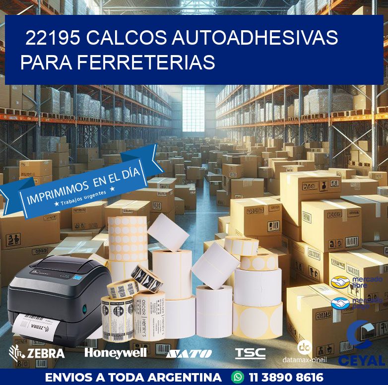 22195 CALCOS AUTOADHESIVAS PARA FERRETERIAS - Etiquetado Textil