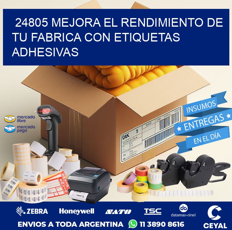 24805 MEJORA EL RENDIMIENTO DE TU FABRICA CON ETIQUETAS ADHESIVAS
