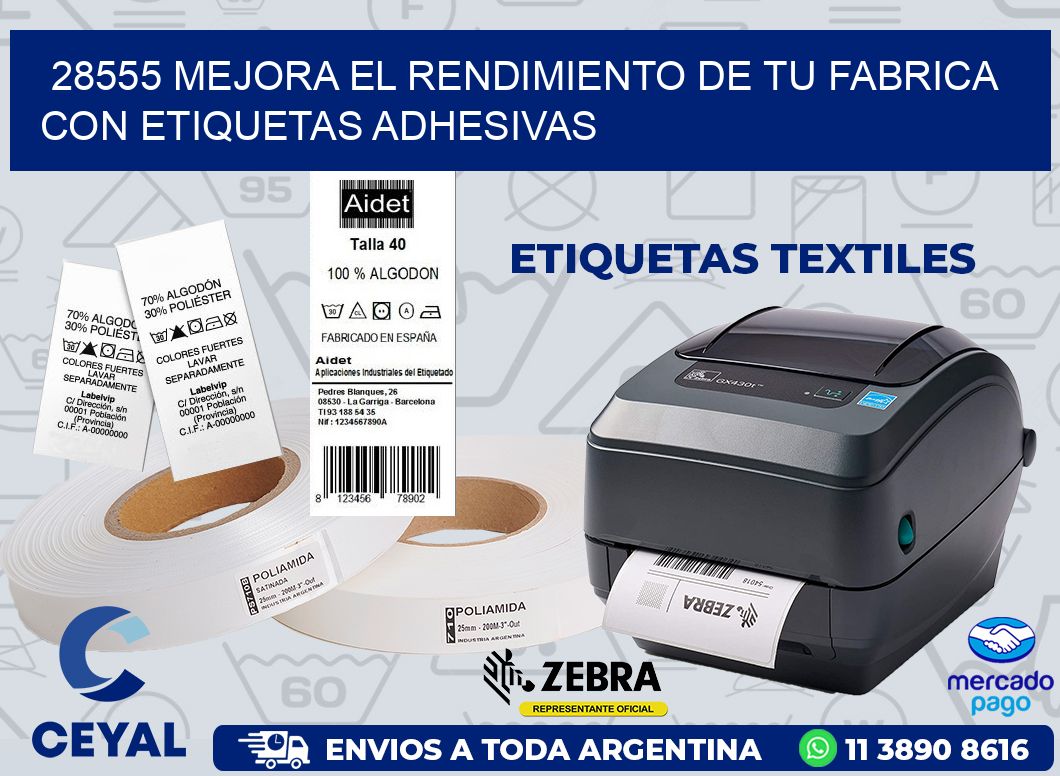 28555 MEJORA EL RENDIMIENTO DE TU FABRICA CON ETIQUETAS ADHESIVAS