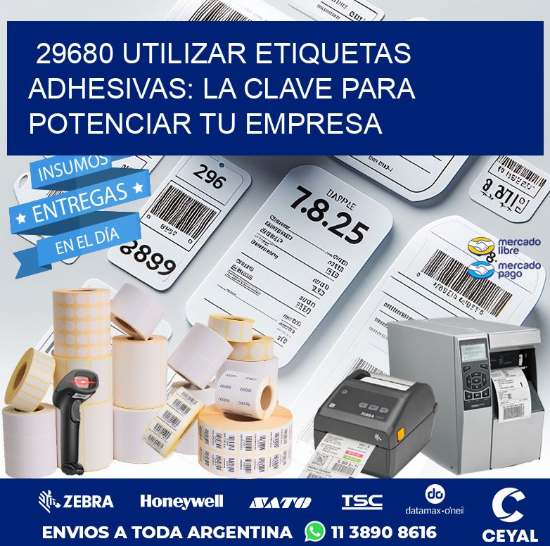 29680 UTILIZAR ETIQUETAS ADHESIVAS: LA CLAVE PARA POTENCIAR TU EMPRESA
