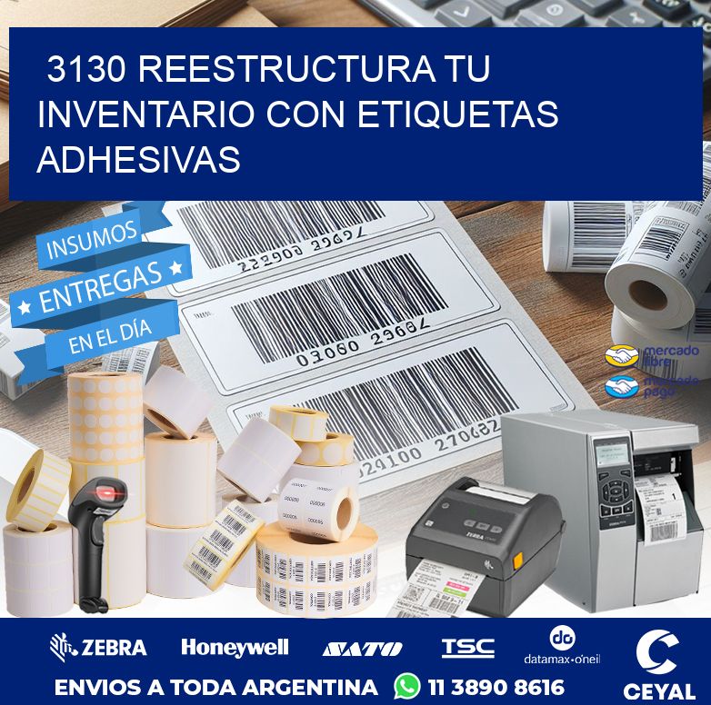 3130 REESTRUCTURA TU INVENTARIO CON ETIQUETAS ADHESIVAS