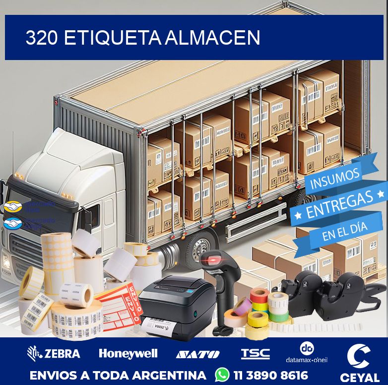 320 ETIQUETA ALMACEN