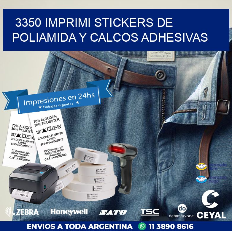 3350 IMPRIMI STICKERS DE POLIAMIDA Y CALCOS ADHESIVAS