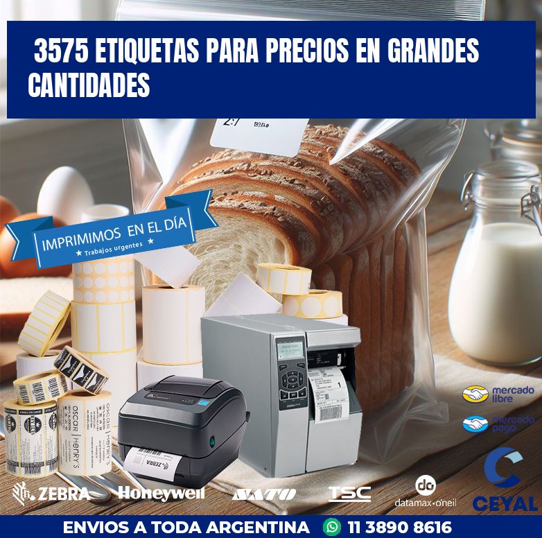 3575 ETIQUETAS PARA PRECIOS EN GRANDES CANTIDADES