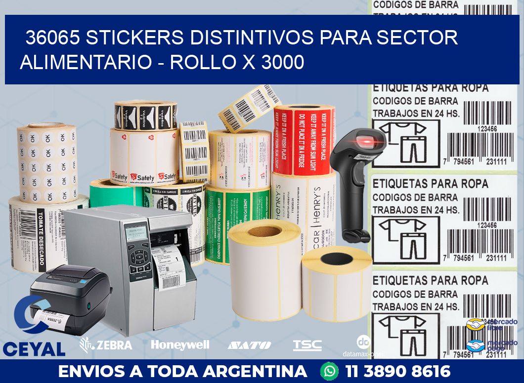 36065 STICKERS DISTINTIVOS PARA SECTOR ALIMENTARIO - ROLLO X 3000