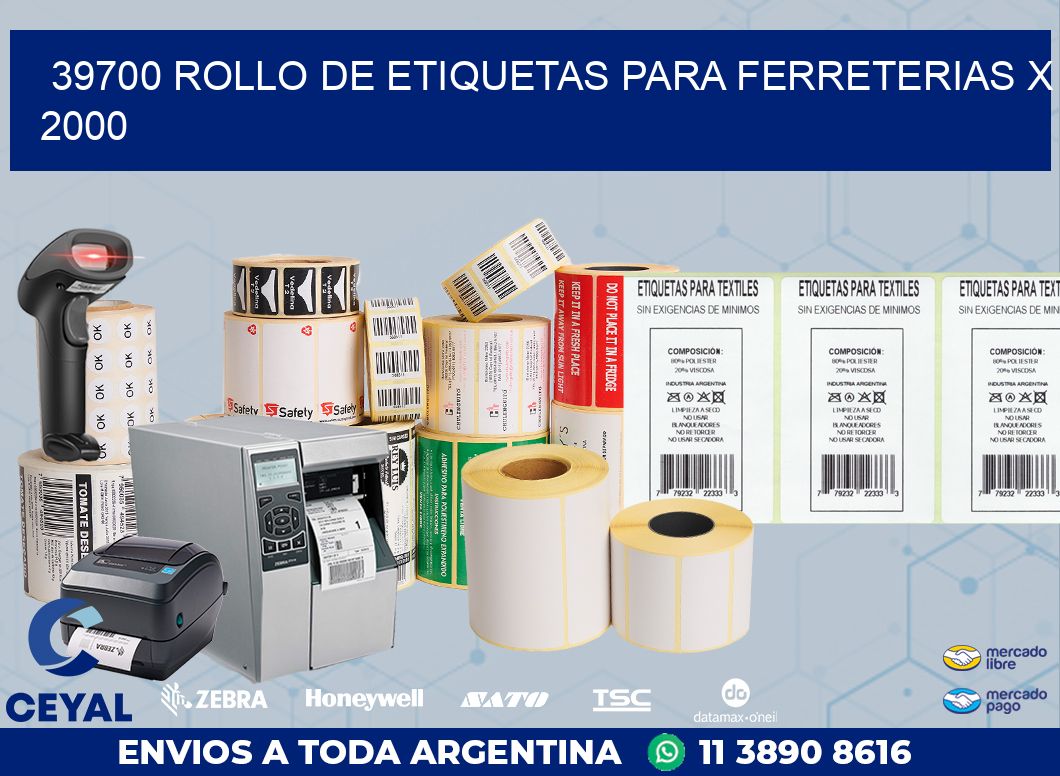 39700 ROLLO DE ETIQUETAS PARA FERRETERIAS X 2000