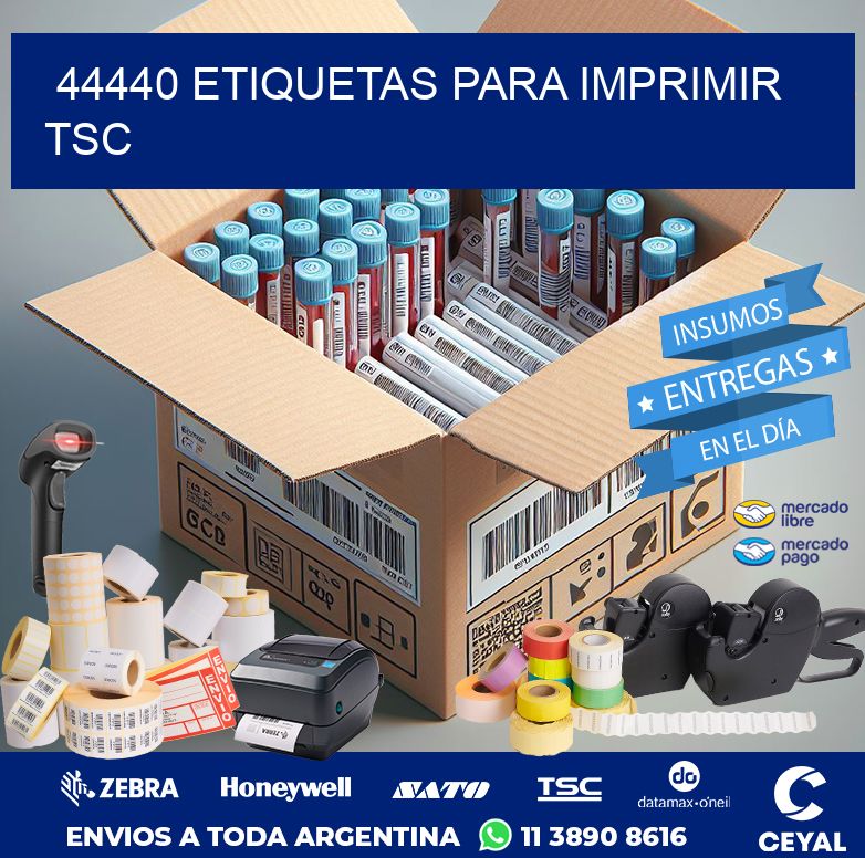 44440 ETIQUETAS PARA IMPRIMIR TSC