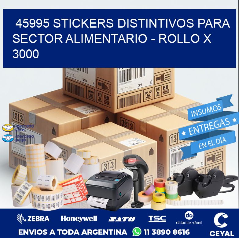 45995 STICKERS DISTINTIVOS PARA SECTOR ALIMENTARIO – ROLLO X 3000