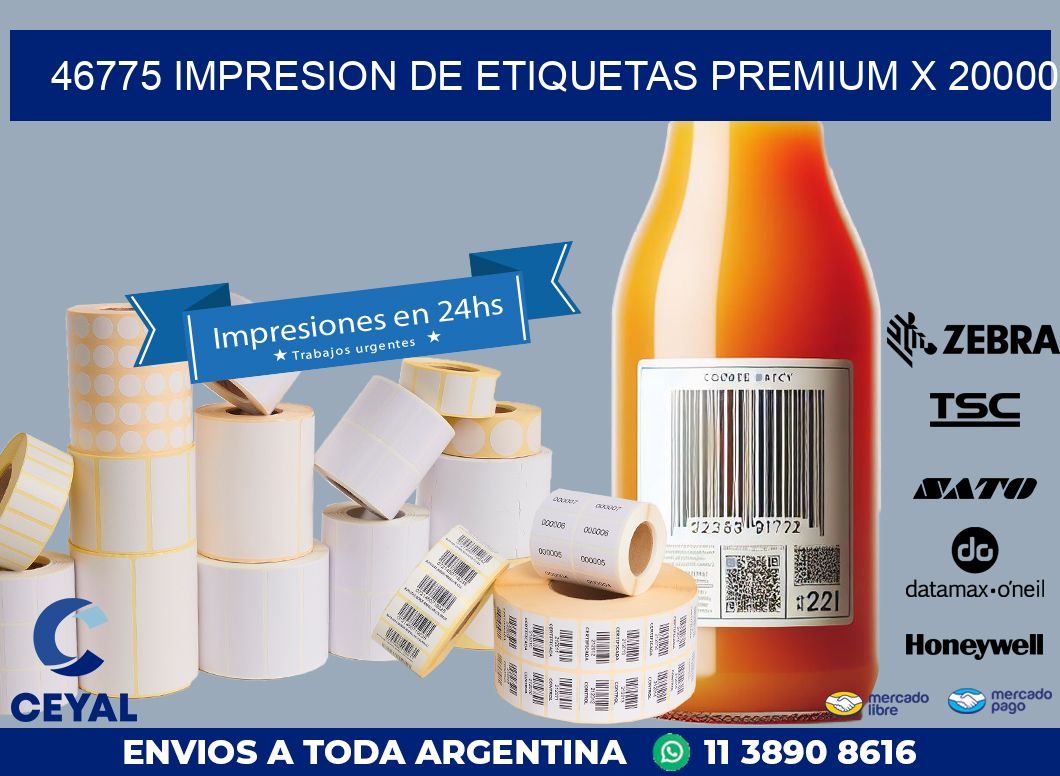 46775 IMPRESION DE ETIQUETAS PREMIUM X 20000